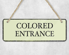 Colored Entrance