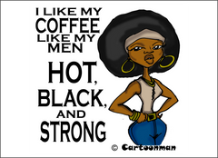 Hot, Black and Strong