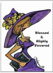 Blessed and Highly Favored