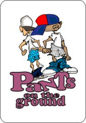 Pants on the Ground
