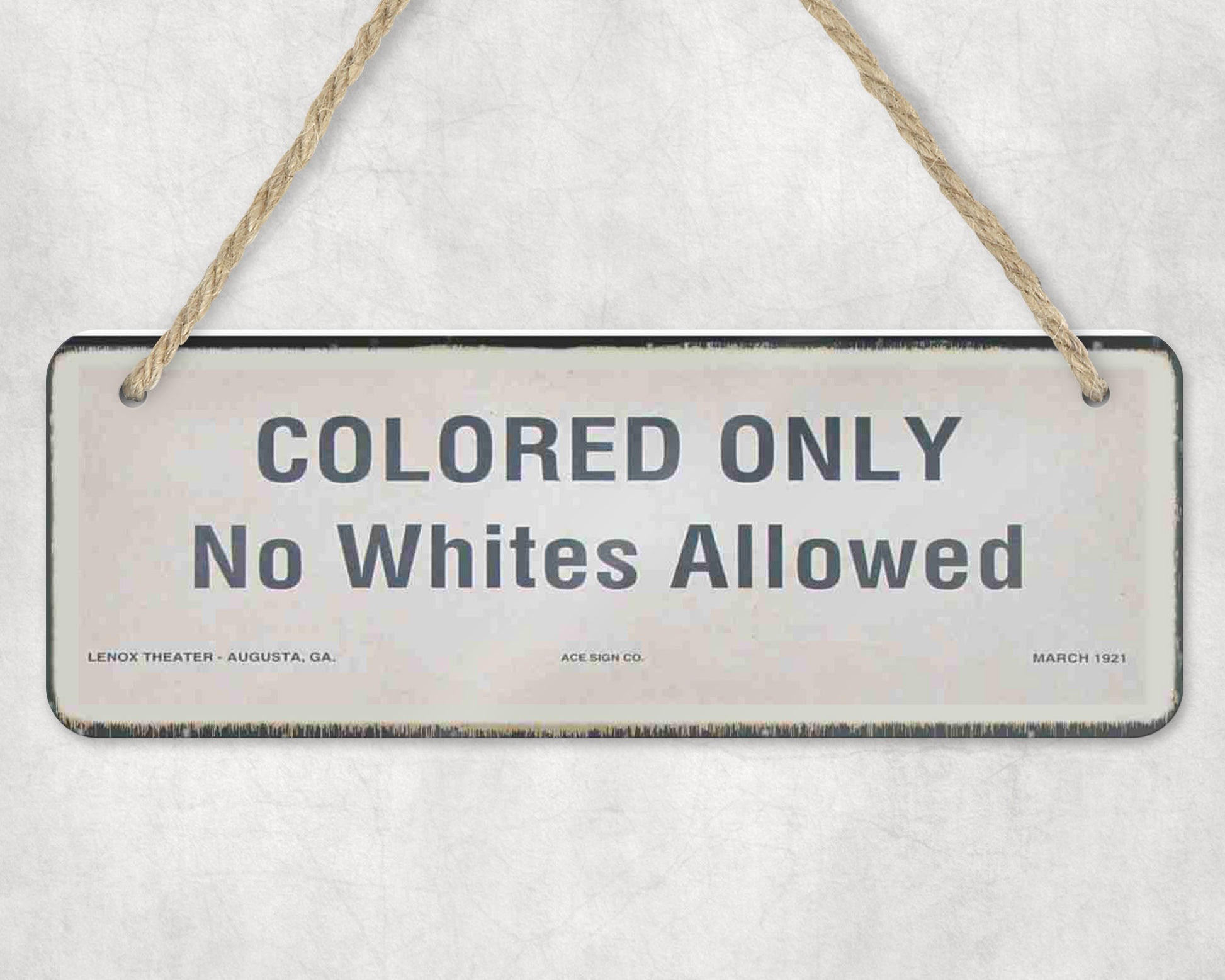 No Whites Allowed | Segregation Sign | Jim Crow | DobsonProducts.com