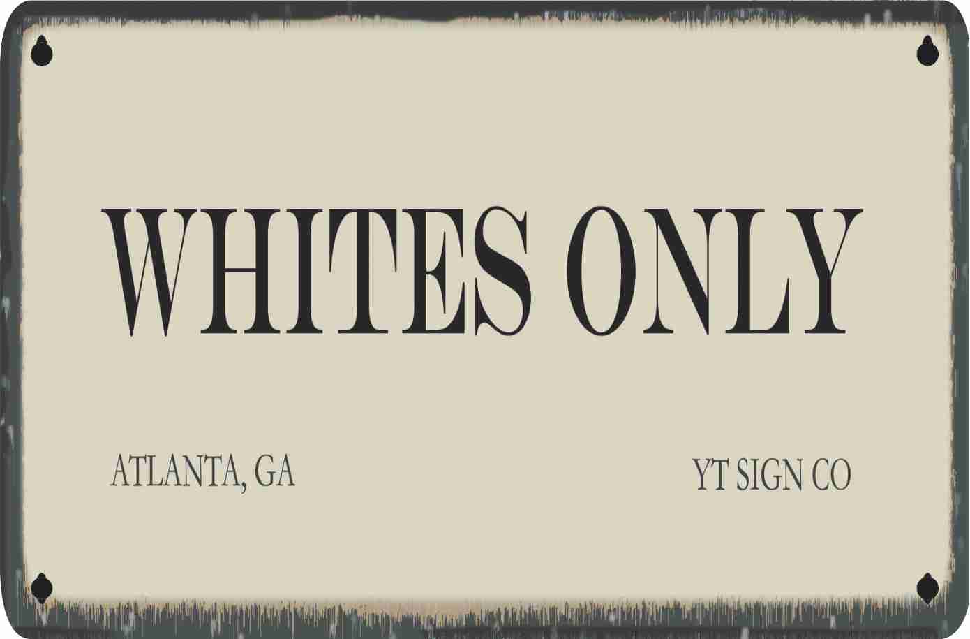 Whites Only
