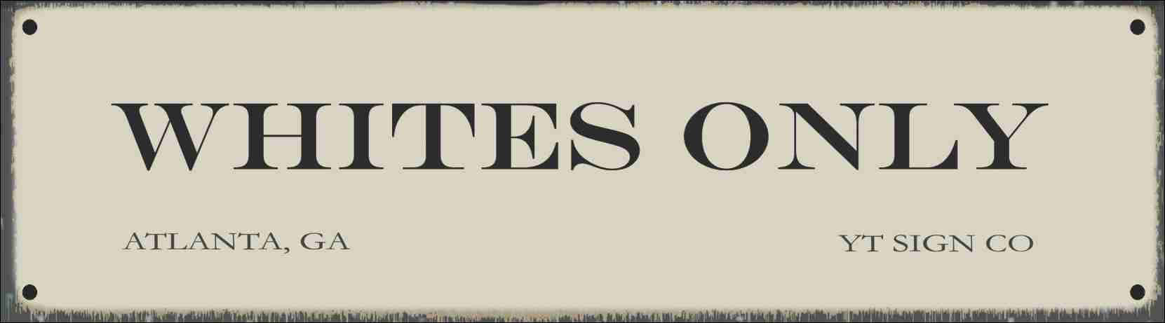 Whites Only
