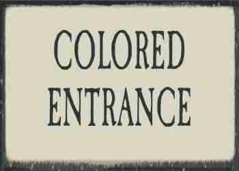 Colored Entrance