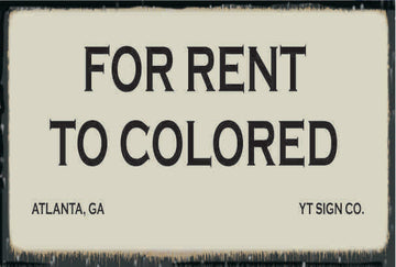For Rent to Colored