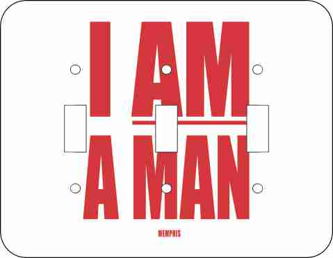 I AM A MAN