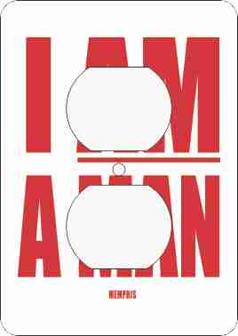 I AM A MAN