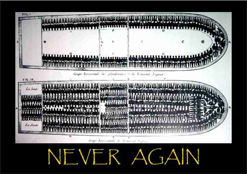 Never Again, Slave Ship