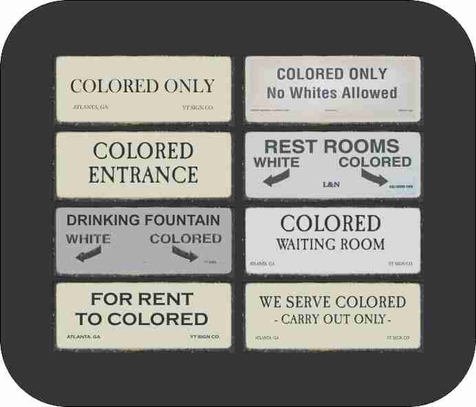 Segregation Signs, Jim Crow